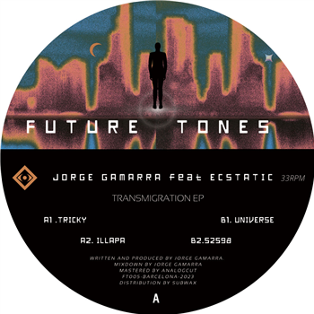 Jorge Gamarra feat. Ecstatic - Transmigration EP - Future Tones