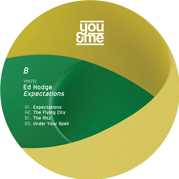Ed Hodge - Expectations EP - You&Me Records