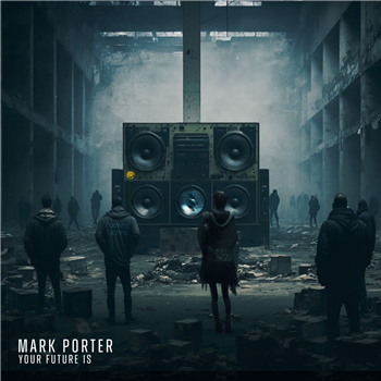Mark Porter - Your Future Is - Electric Ballroom