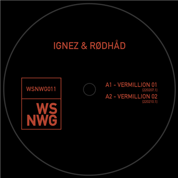 Ignez & Rødhåd - VERMILLION - WSNWG