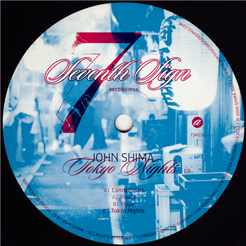 John Shima - Tokyo Nights EP - Seventh Sign Recordings