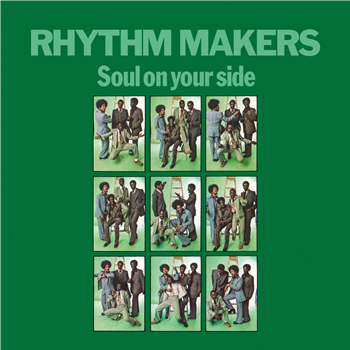 The Rhythm Makers - Soul On Your Side (140G) - Be With Records