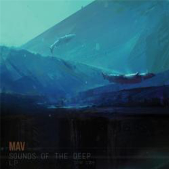 Mav - Sounds of the Deep LP sampler *Repress - Scientific Records