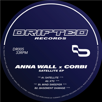 Anna Wall & Corbi - Satellite EP - Drifted Records Anna Wall & Corbi - Satellite EP - Drifted Records