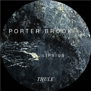 Porter Brook - Lipsius - TRULE