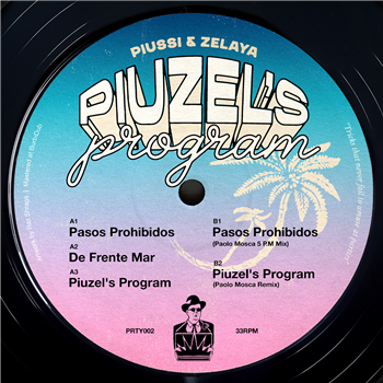 Piussi, Zelaya - Piuzels Program (inc. Paolo Mosca remixes) - Party Tricks