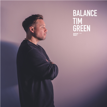 Tim Green - BALANCE PRESENTS TIM GREEN (2 X LP + DL Code) - Balance Music
