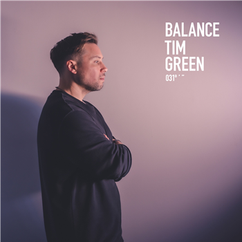 Tim Green - BALANCE PRESENTS TIM GREEN (2 X LP + DL Code) - Balance Music Tim Green - BALANCE PRESENTS TIM GREEN (2 X LP + DL Code) - Balance Music