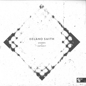 Delano SMITH - Shades Of Detroit (2 X 12") - Sushitech
