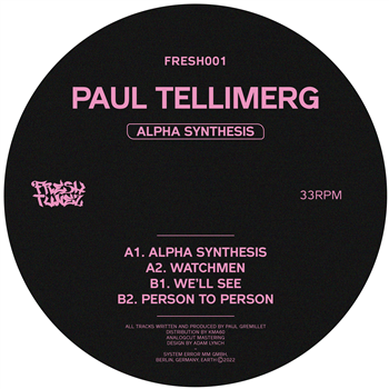 Paul Tellimerg - Alpha Synthsesis - Fresh Tunez