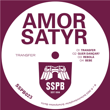 Amor Satyr - Transfer - Seilscheibenpfeiler Schallplatten Berlin