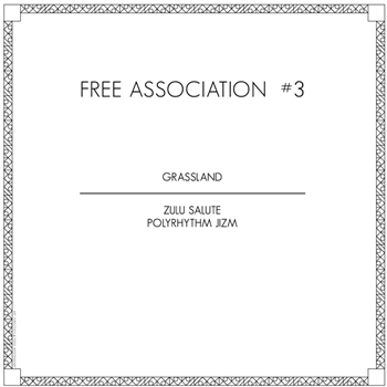 Free Association/#3 EP - FREE ASSOCIATION