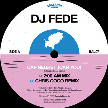Dj Fede - Cap Negret (Can You) - Balearia Records