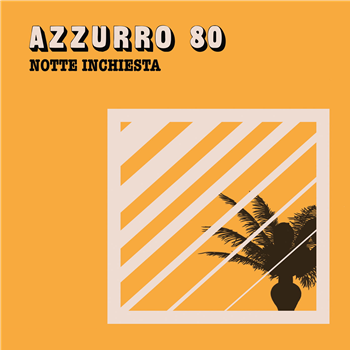 Azzurro 80 - Notte Inchiesta 7" - Four Flies Records
