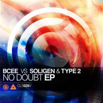 Bcee vs. Soligen & Type 2 - No Doubt EP - Celsius Recordings