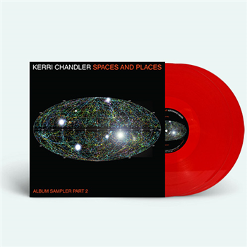 Kerri Chandler - Spaces and Places: Album Sampler 2 (Gatefold 2 X Red Vinyl) - Kaoz Theory