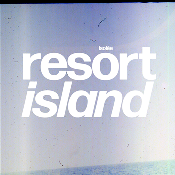 isolée - resort island (2 X LP) - resort island