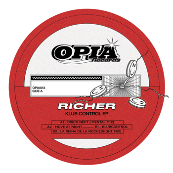 RICHER - KLUB CONTROL EP - Opia Records