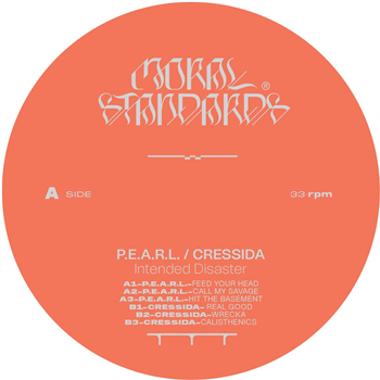P.E.A.R.L. / Cressida - Intended Disaster - Moral Standards P.E.A.R.L. / Cressida - Intended Disaster - Moral Standards