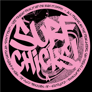Peak Geeks - Surf Chicks! (Part 3) - Burrito Records