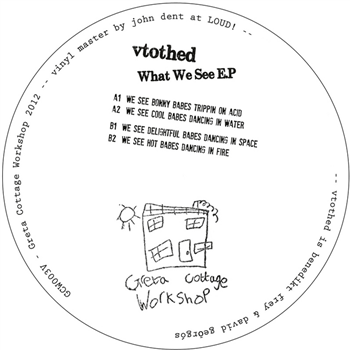 VtotheD - What We See EP - Greta Cottage Workshop VtotheD - What We See EP - Greta Cottage Workshop