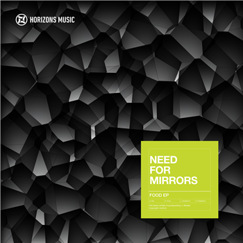 Need For Mirrors - Food EP (2 x 12") - Horizons Music