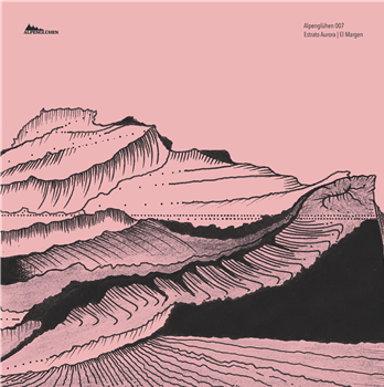 ESTRATO AURORA - EL MARGEN EP - Alpenglühen ESTRATO AURORA - EL MARGEN EP - Alpenglühen