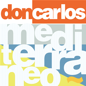 DON CARLOS - MEDITERRANEO - Groovin Recordings