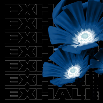 VARIOUS ARTISTS - EXHALE VA004 (PART 1) - EXHALE VARIOUS ARTISTS - EXHALE VA004 (PART 1) - EXHALE