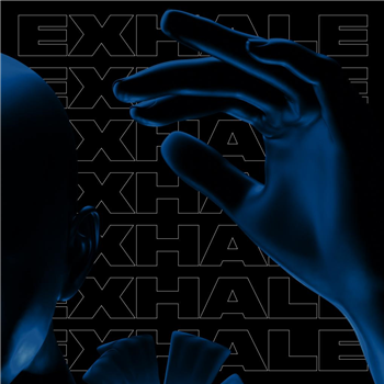 VARIOUS ARTISTS - EXHALE VA004 (PART 3) - EXHALE VARIOUS ARTISTS - EXHALE VA004 (PART 3) - EXHALE