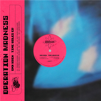 DMX Krew - Time Holes EP - Operation Madness records