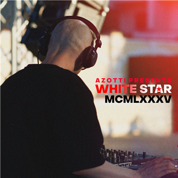 Azotti Presnts White Star - MCMLXXXV - The Record Republic