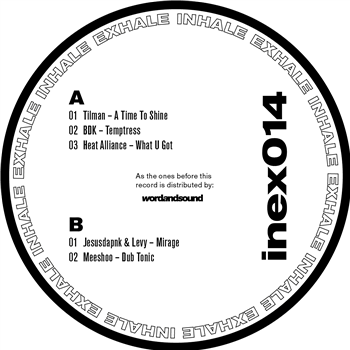 Tilman, BDK, Heat Alliance, Jesudapnk & Levy, Meeshoo - InEx014 - INHALE EXHALE RECORDS