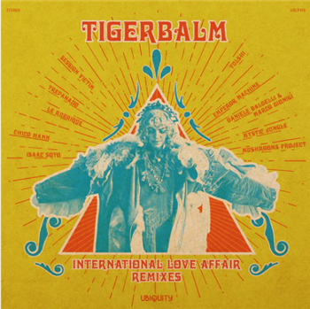 Tigerbalm - International Love Affair Remixes (2 X LP) - Ubiquity Records