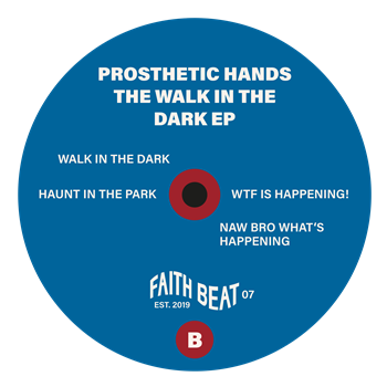 Prosthetic Hands - The Walk In The Dark EP - FAITH BEAT