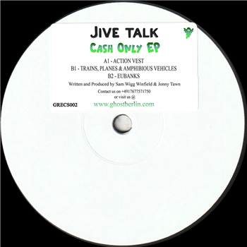 Jive Talk - Cash Only EP - Ghost Recs