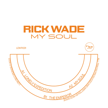 Rick Wade - My Soul - Low Recordings