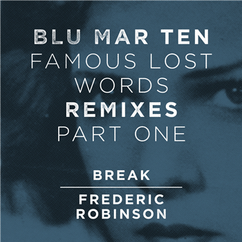 Blu Mar Ten - Famous Lost Words Remixes: Part 1 - Blu Mar Ten Music