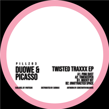 Duowe & Picasso - Twisted Traxxx EP - Pillz