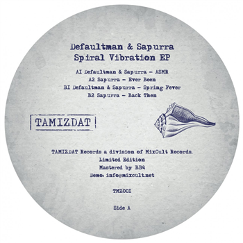 Defaultman & Sapurra - Spiral Vibration EP - TAMIZDAT / ????????
