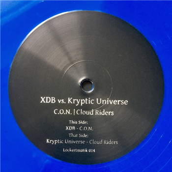 XDB vs. KRYPTIC UNIVERSE - C.O.N. / CLOUD RIDERS - LOCKERTMATIK XDB vs. KRYPTIC UNIVERSE - C.O.N. / CLOUD RIDERS - LOCKERTMATIK