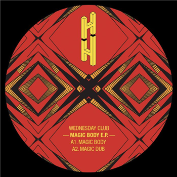 Wednesday Club - Magic Body EP - Heads High Wednesday Club - Magic Body EP - Heads High
