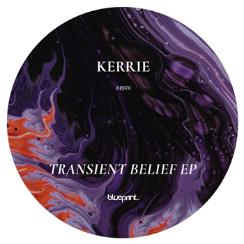 KERRIE - TRANSIENT BELIEF - Blueprint