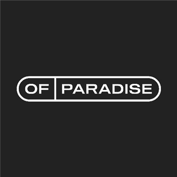 Various Artists - Of Paradise Compilation 2023 (3 X 12") - Of Paradise Various Artists - Of Paradise Compilation 2023 (3 X 12") - Of Paradise