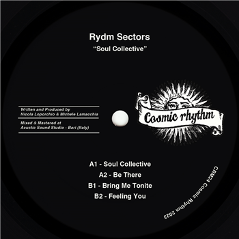 Rydm Sectors - Soul Collective - Cosmic Rhythm