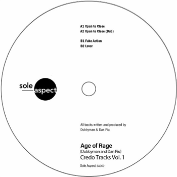 Age Of Rage aka Dubbyman / Dan Piu - Credo Tracks Vol 1 EP - Sole Aspect