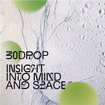 30drop - Insight Into Mind And Space - 30drop Records