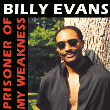Billy Evans  - Prisoner Of My Weakness - Kalita Records