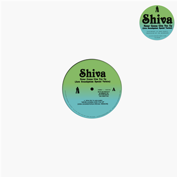 SHIVA - 	NEVER GONNA GIVE YOU UP (JURA SOUNDSYSTEM SPECIAL) - ISLE OF JURA RECORDS