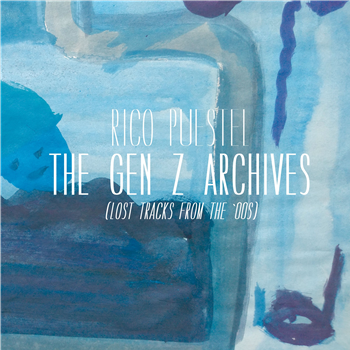 Rico Puestel - The Gen Z Archives (Lost Tracks From The 00s) (Blue Double Vinyl) - Exhibitions Records Rico Puestel - The Gen Z Archives (Lost Tracks From The 00s) (Blue Double Vinyl) - Exhibitions Records